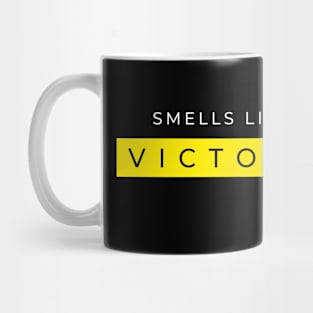 Smells Like Victory (White Font) Mug